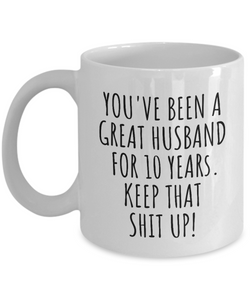 10 Years Anniversary Husband Mug Funny Gift for 10th Wedding Relationship Couple Marriage Coffee Tea Cup-Coffee Mug