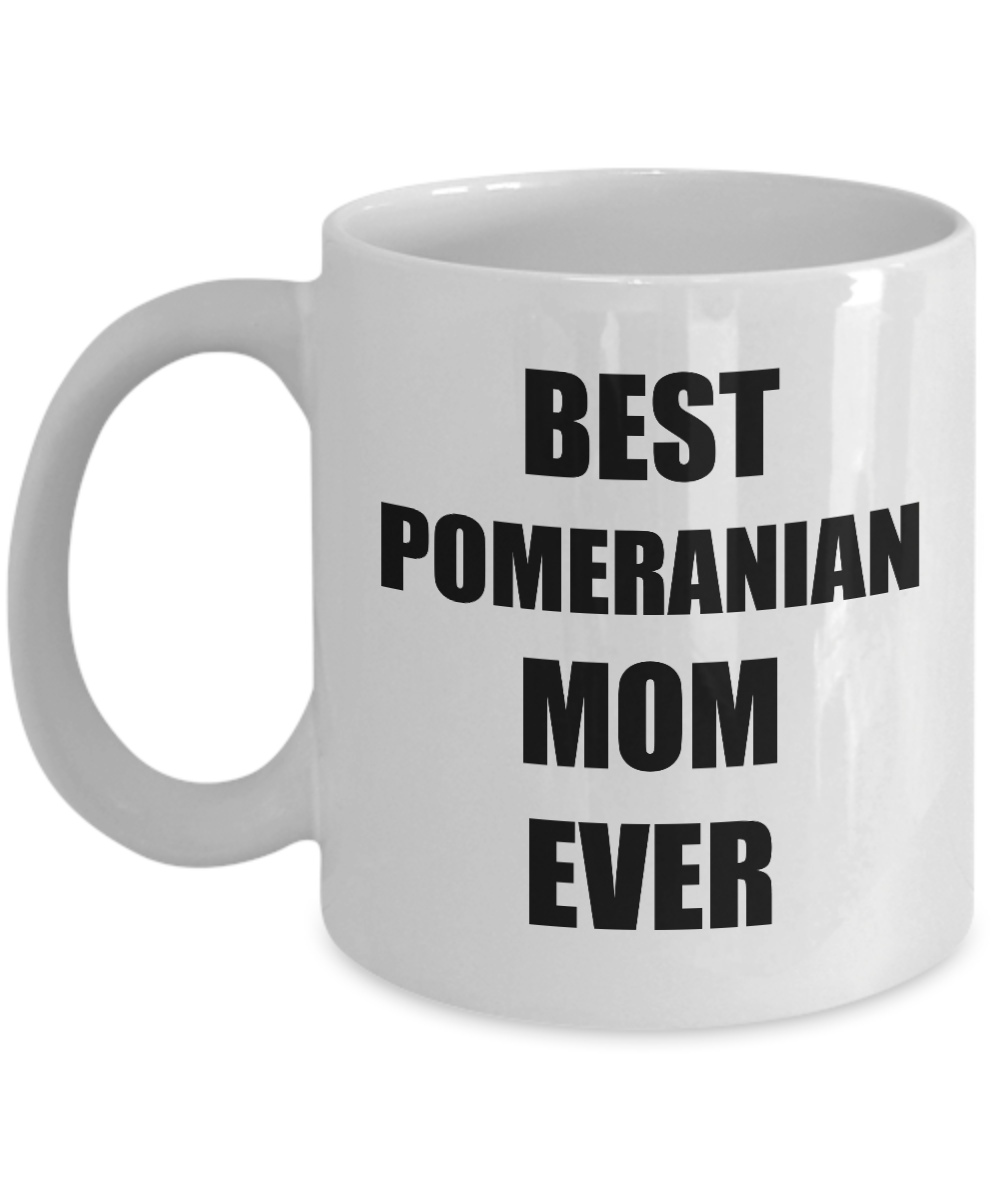 Pomeranian Mom Mug Dog Lover Funny Gift Idea for Novelty Gag Coffee Tea Cup-[style]