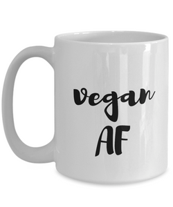 Vegan Af Mug Funny Gift Idea for Novelty Gag Coffee Tea Cup-[style]
