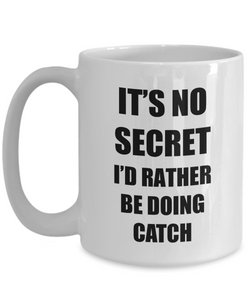 Catch Mug Sport Fan Lover Funny Gift Idea Novelty Gag Coffee Tea Cup-Coffee Mug