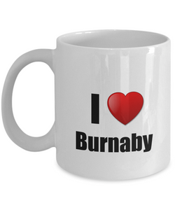 Burnaby Mug I Love City Lover Pride Funny Gift Idea for Novelty Gag Coffee Tea Cup-Coffee Mug