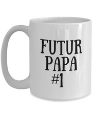 Load image into Gallery viewer, Cadeau Futur Papa Pour New Dad Mug In French Funny Gift Idea for Novelty Gag Coffee Tea Cup-Coffee Mug