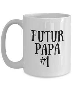 Cadeau Futur Papa Pour New Dad Mug In French Funny Gift Idea for Novelty Gag Coffee Tea Cup-Coffee Mug