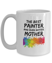 Load image into Gallery viewer, Painter Mom Mug Best Mother Funny Gift for Mama Novelty Gag Coffee Tea Cup-Coffee Mug