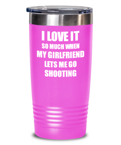 Funny Shooting Tumbler Gift Idea For Boyfriend I Love It When My Girlfriend Lets Me Sport Lover Joke Insulated Cup With Lid-Tumbler