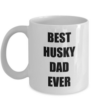Load image into Gallery viewer, Husky Dad Mug Dog Lover Funny Gift Idea for Novelty Gag Coffee Tea Cup-Coffee Mug