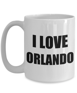 I Love Orlando Mug Funny Gift Idea Novelty Gag Coffee Tea Cup-Coffee Mug