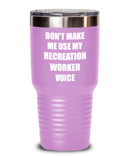 Load image into Gallery viewer, Funny Recreation Worker Tumbler Coworker Gift Gag Saying Don&#39;t Make Me Use My Voice Insulated with Lid Cup-Tumbler