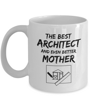 Load image into Gallery viewer, Funny Architect Mom Mug Best Mother Coffee Tea Cup White-Coffee Mug