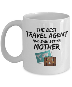 Travel Agent Mom Mug Best Mother Funny Gift for Mama Novelty Gag Coffee Tea Cup-Coffee Mug