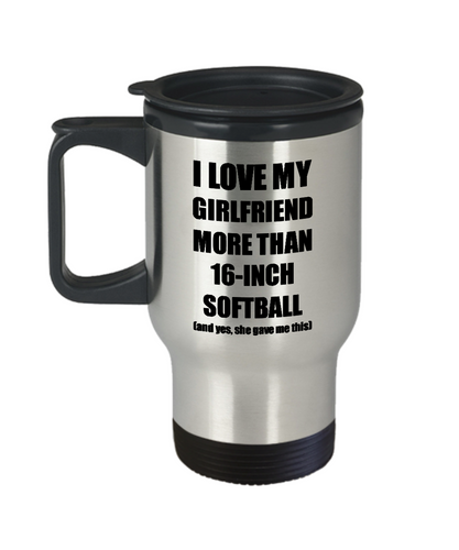 16-Inch Softball Boyfriend Travel Mug Funny Valentine Gift Idea For My Bf Lover From Girlfriend Coffee Tea 14 oz Insulated Lid Commuter-Travel Mug