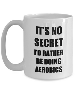 Aerobics Mug Sport Fan Lover Funny Gift Idea Novelty Gag Coffee Tea Cup-Coffee Mug
