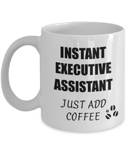 Load image into Gallery viewer, Executive Assistant Mug Instant Just Add Coffee Funny Gift Idea for Corworker Present Workplace Joke Office Tea Cup-Coffee Mug