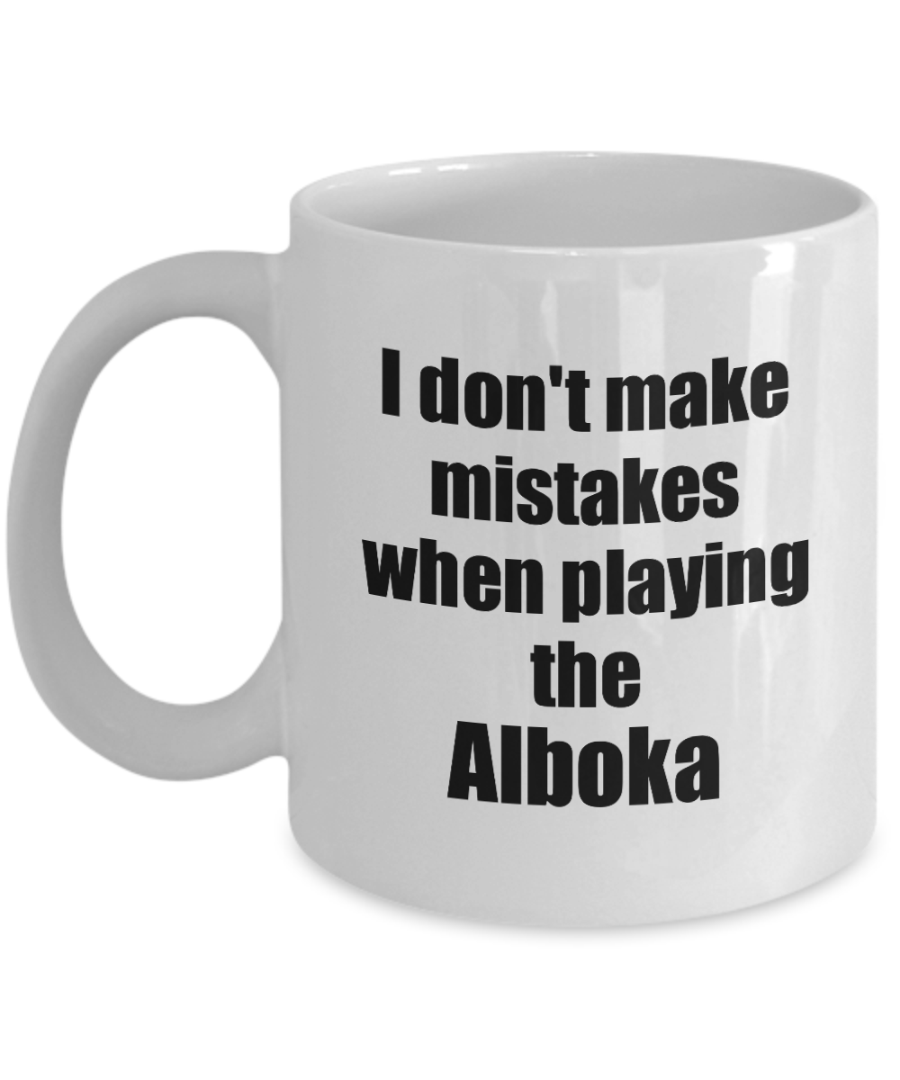 I Don't Make Mistakes When Playing The Alboka Mug Hilarious Musician Quote Funny Gift Coffee Tea Cup-Coffee Mug
