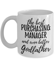 Load image into Gallery viewer, Purchasing Manager Godfather Funny Gift Idea for Godparent Coffee Mug The Best And Even Better Tea Cup-Coffee Mug