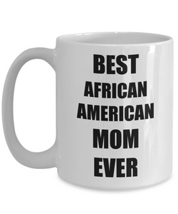 African American Mom Mug Funny Gift Idea for Novelty Gag Coffee Tea Cup-Coffee Mug