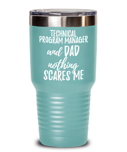 Funny Technical Program Manager Dad Tumbler Gift Idea for Father Gag Joke Nothing Scares Me Coffee Tea Insulated Cup With Lid-Tumbler