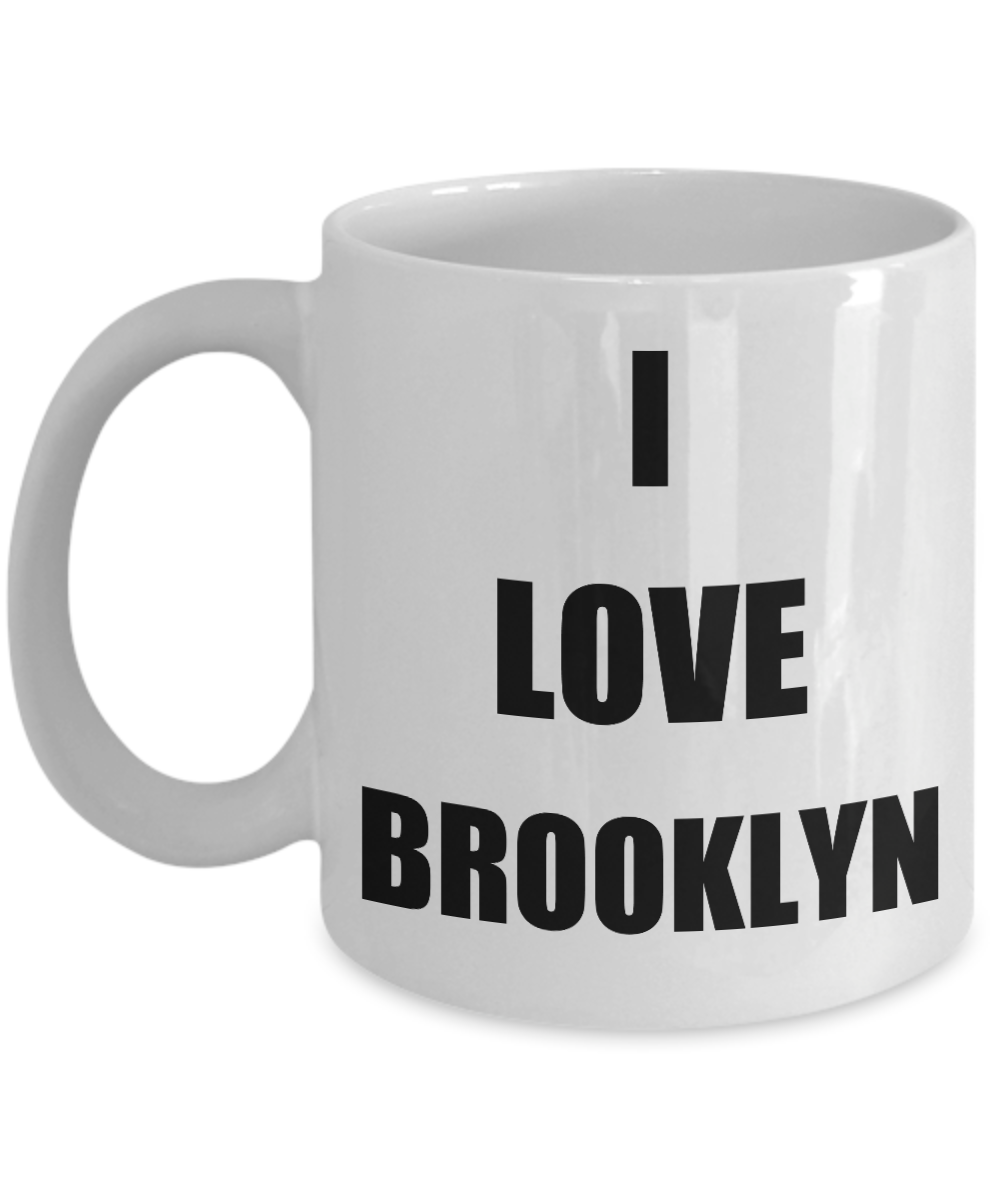 I Love Brooklyn Mug Funny Gift Idea Novelty Gag Coffee Tea Cup-Coffee Mug