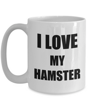 Load image into Gallery viewer, I Love My Hamster Mug Funny Gift Idea Novelty Gag Coffee Tea Cup-Coffee Mug
