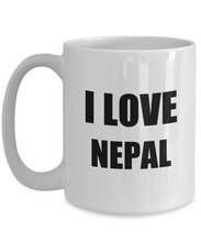 Load image into Gallery viewer, I Love Nepal Mug Funny Gift Idea Novelty Gag Coffee Tea Cup-Coffee Mug