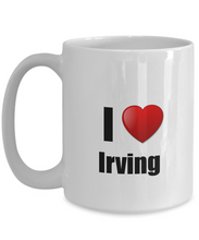 Load image into Gallery viewer, Irving Mug I Love City Lover Pride Funny Gift Idea for Novelty Gag Coffee Tea Cup-Coffee Mug