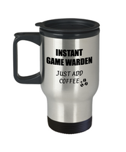 Load image into Gallery viewer, Game Warden Travel Mug Instant Just Add Coffee Funny Gift Idea for Coworker Present Workplace Joke Office Tea Insulated Lid Commuter 14 oz-Travel Mug