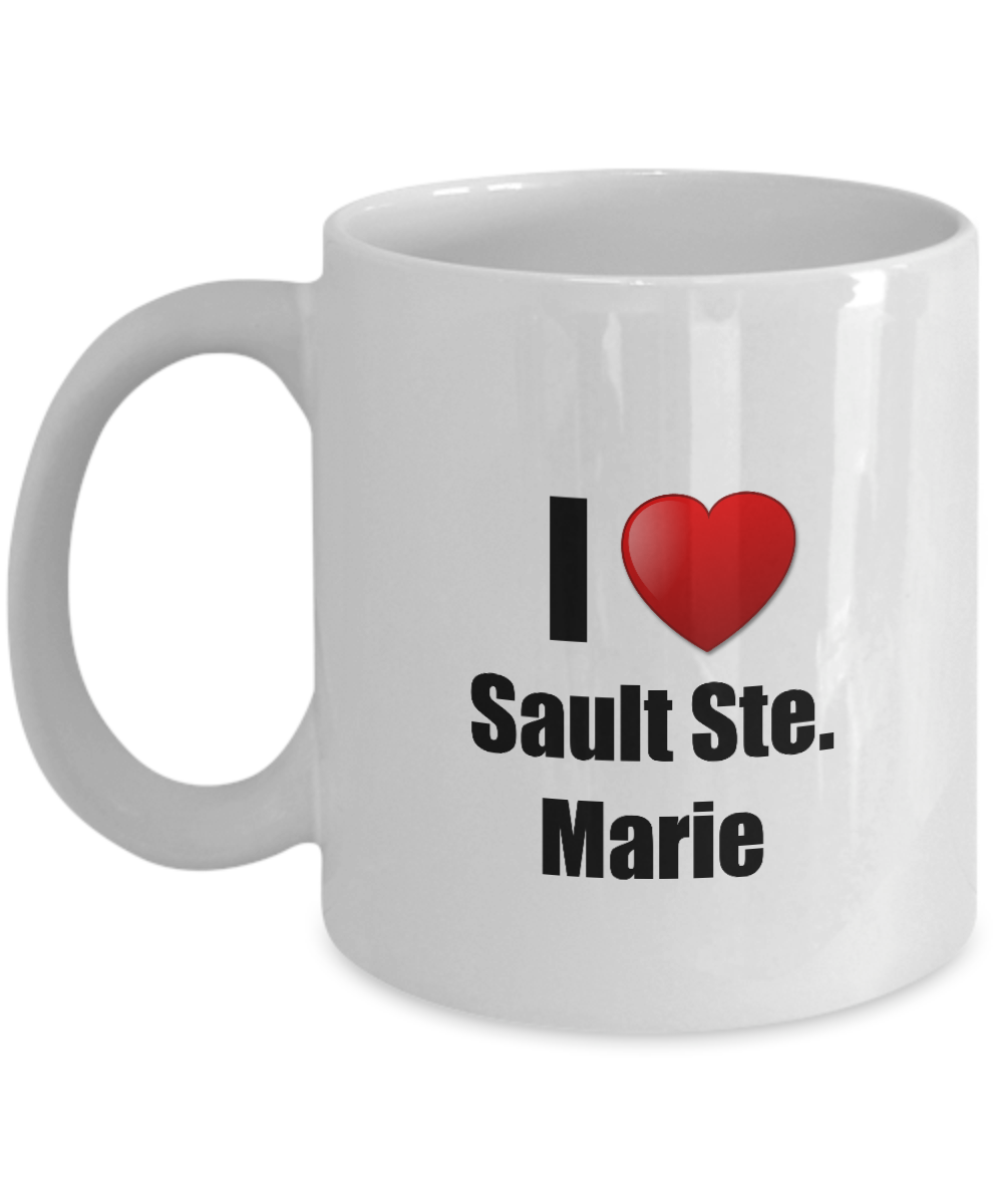 Sault Ste Marie Mug I Love City Lover Pride Funny Gift Idea for Novelty Gag Coffee Tea Cup-Coffee Mug