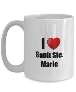 Sault Ste Marie Mug I Love City Lover Pride Funny Gift Idea for Novelty Gag Coffee Tea Cup-Coffee Mug
