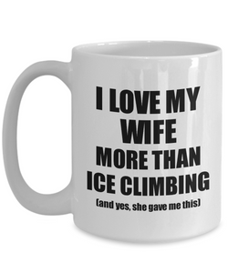 Ice Climbing Husband Mug Funny Valentine Gift Idea For My Hubby Lover From Wife Coffee Tea Cup-Coffee Mug
