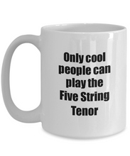 Load image into Gallery viewer, Five String Tenor Player Mug Musician Funny Gift Idea Gag Coffee Tea Cup-Coffee Mug