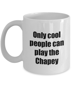 Chapey Player Mug Musician Funny Gift Idea Gag Coffee Tea Cup-Coffee Mug