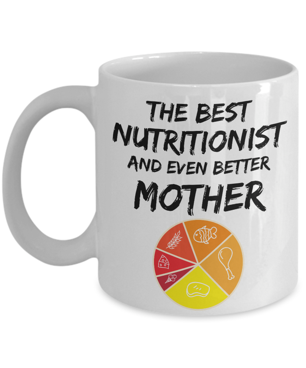 Nutritionist Mom Mug - Best Nutritionist Mother Ever - Funny Gift for Nutrition Mama-Coffee Mug