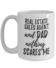 Load image into Gallery viewer, Real Estate Sales Agent Dad Mug Funny Gift Idea for Father Gag Joke Nothing Scares Me Coffee Tea Cup-Coffee Mug