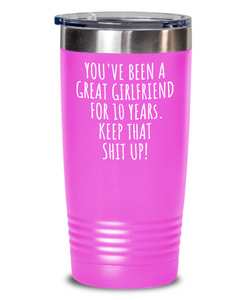 10 Years Anniversary Girlfriend Tumbler Funny Gift for GF 10th Dating Relationship Couple Together Insulated Cup With Lid-Tumbler