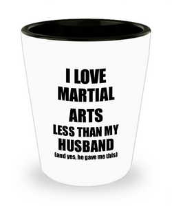 Martial Arts Wife Shot Glass Funny Valentine Gift Idea For My Spouse From Husband I Love Liquor Lover Alcohol 1.5 oz Shotglass-Shot Glass