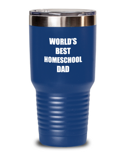 Homeschool Dad Tumbler Funny Gift Idea for Novelty Gag Coffee Tea Insulated Cup With Lid-Tumbler