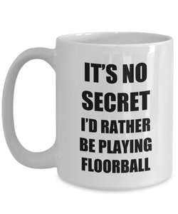 Floorball Mug Sport Fan Lover Funny Gift Idea Novelty Gag Coffee Tea Cup-Coffee Mug