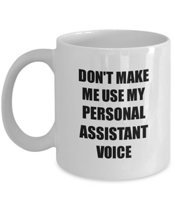 Personal Assistant Mug Coworker Gift Idea Funny Gag For Job Coffee Tea Cup-Coffee Mug