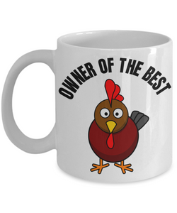 OWNER OF THE BEST COCK EVER-Coffee Mug