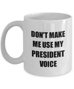President Mug Coworker Gift Idea Funny Gag For Job Coffee Tea Cup-Coffee Mug