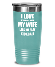 Load image into Gallery viewer, Funny Kickball Tumbler Gift Idea For Husband I Love It When My Wife Lets Me Sport Lover Joke Insulated Cup With Lid-Tumbler