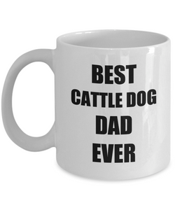 Cattle Dog Dad Mug Lover Funny Gift Idea for Novelty Gag Coffee Tea Cup-Coffee Mug