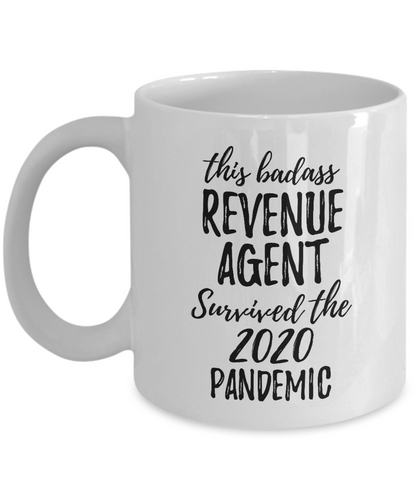 This Badass Revenue Agent Survived The 2020 Pandemic Mug Funny Coworker Gift Epidemic Worker Gag Coffee Tea Cup-Coffee Mug
