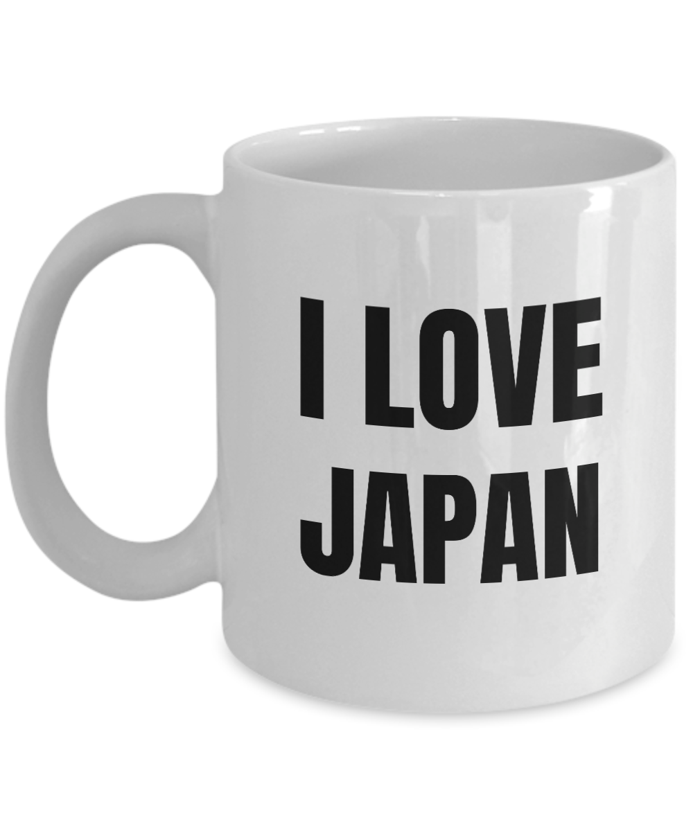 I Love Japan Mug Funny Gift Idea Novelty Gag Coffee Tea Cup-Coffee Mug
