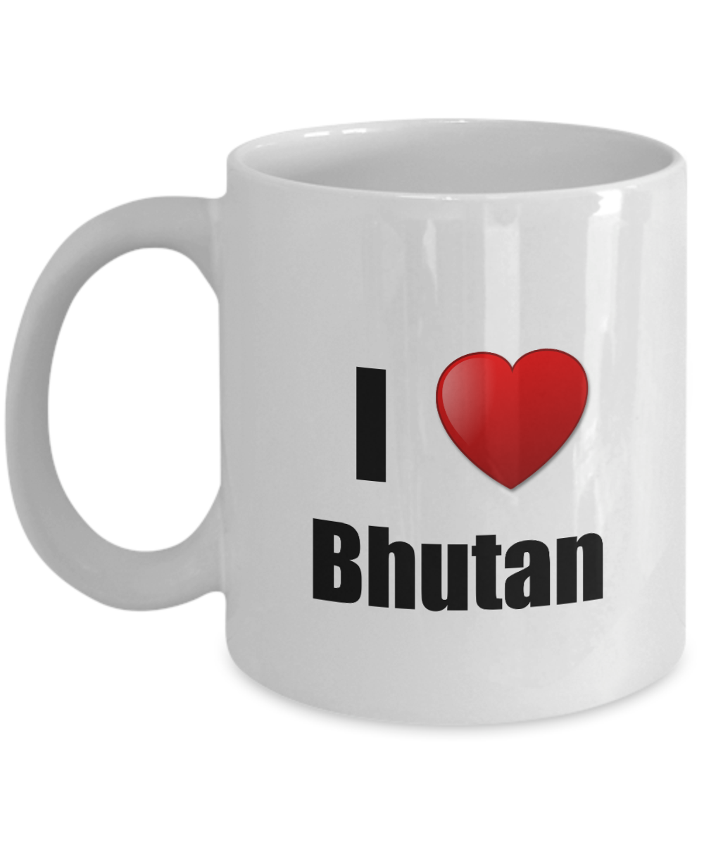 Bhutan Mug I Love Funny Gift Idea For Country Lover Pride Novelty Gag Coffee Tea Cup-Coffee Mug