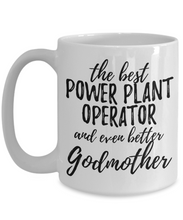 Load image into Gallery viewer, Power Plant Operator Godmother Funny Gift Idea for Godparent Coffee Mug The Best And Even Better Tea Cup-Coffee Mug