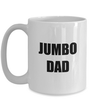Load image into Gallery viewer, Dad Jumbo Coffee Mug Funny Gift Idea for Novelty Gag Coffee Tea Cup-[style]
