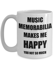 Load image into Gallery viewer, Music Memorabilia Mug Lover Fan Funny Gift Idea Hobby Novelty Gag Coffee Tea Cup Makes Me Happy-Coffee Mug