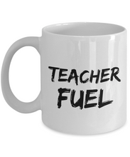 Load image into Gallery viewer, Teacher Fuel Mug Funny Gift Idea for Novelty Gag Coffee Tea Cup-[style]