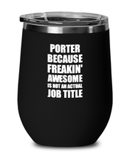 Load image into Gallery viewer, Funny Porter Wine Glass Freaking Awesome Gift Coworker Office Gag Insulated Tumbler With Lid-Wine Glass